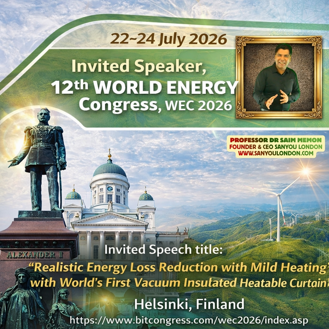 Sanyou London in Helsinki, Finland on Heatable Curtain Energy Savings, WEC 2026 Saim Memon